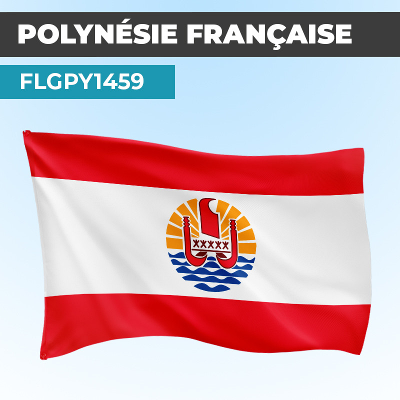 Drapeau POLYNESIE FRANÇAISE | Pavillon | Provinces Françaises