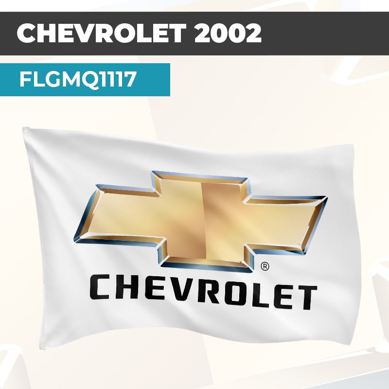Drapeau CHEVROLET 2002 | Pavillon | Marque et Logo Automobile
