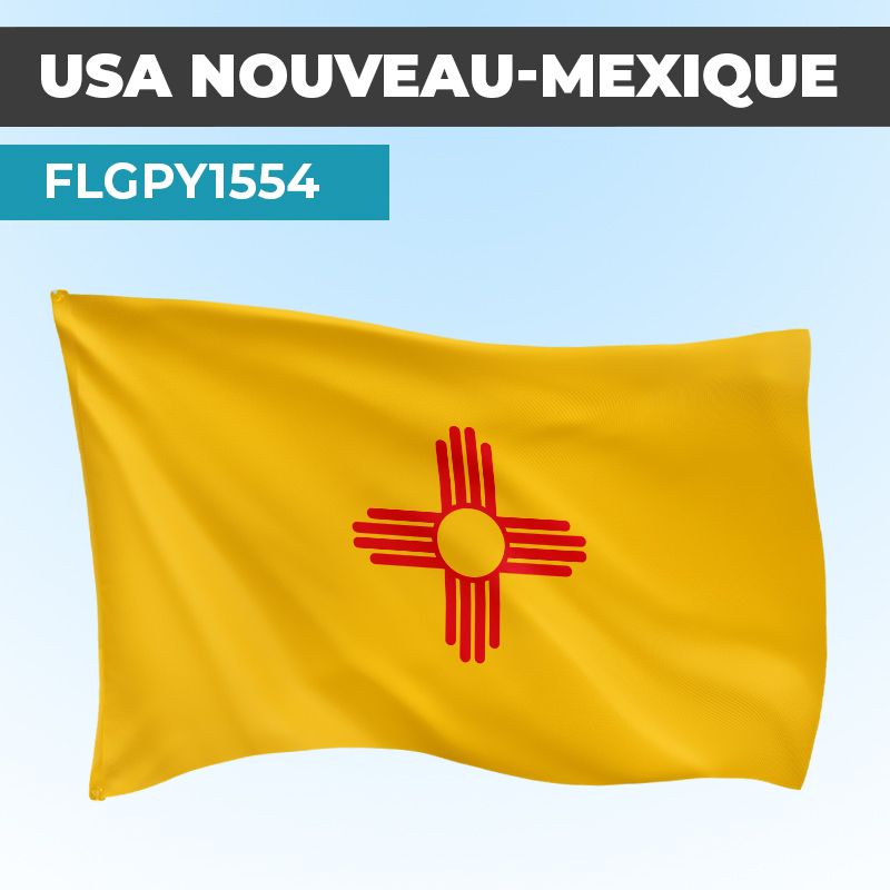 Drapeau NOUVEAU-MEXIQUE | Pavillon | États Américains