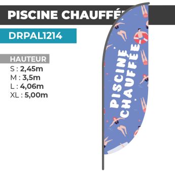Drapeau PISCINE CHAUFFÉE | Voile + Mat | avec ou sans Pied
