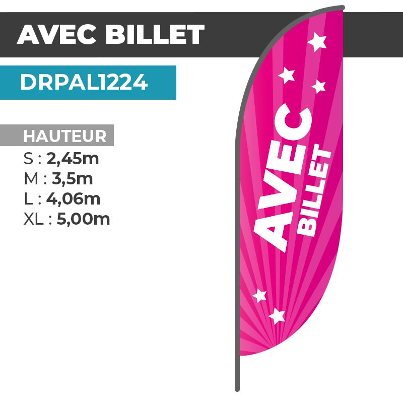 Drapeau AVEC BILLET | Voile + Mat | avec ou sans Pied