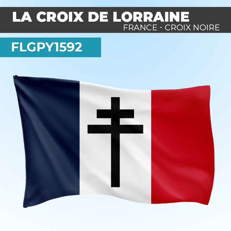 Drapeau FRANCE LIBRE | La Croix de Lorraine Noire | Drapeau Historique