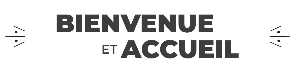 Drapeau publicitaire Bienvenue et Accueil – Oriflamme entrée, sortie...